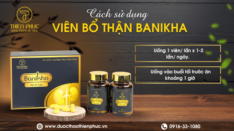 Cách sử dụng viên Bổ Thận Banikha