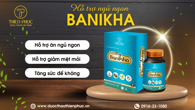 Banikha Hỗ Trợ Giấc Ngủ Ngon