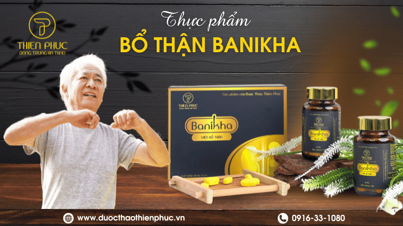 Thực Phẩm Chức Năng Bổ Thận Banikha