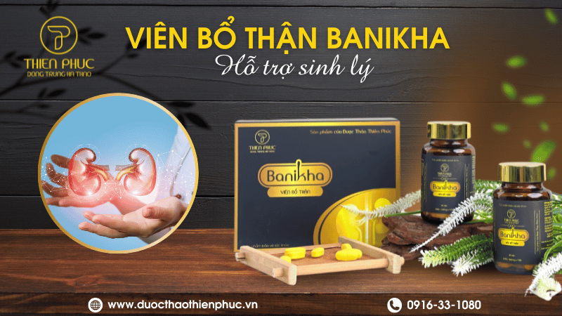 Hỗ Trợ Sinh Lý Bổ Thận Banikha