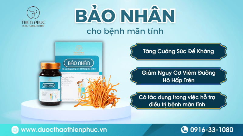 Bảo Nhân Cho Bệnh Mãn Tính