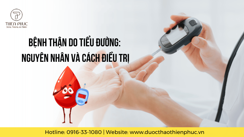 Bệnh Thận Do Tiểu Đường: Nguyên Nhân Và Cách Điều Trị