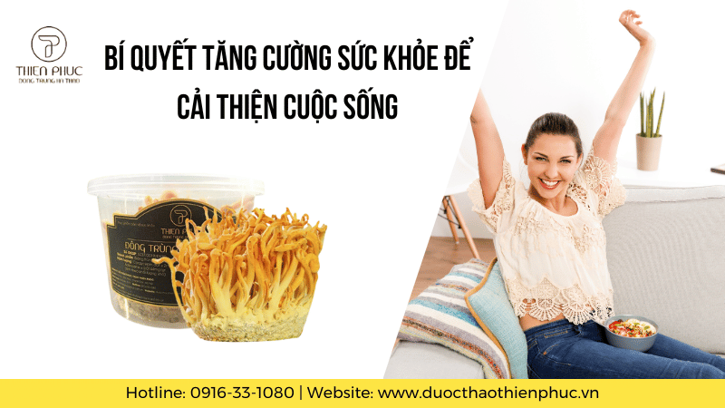 Bí Quyết Tăng Cường Sức Khỏe Để Cải Thiện Cuộc Sống