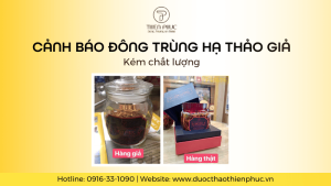 Cảnh Báo Về Đông Trùng Hạ Thảo Giả, Kém Chất Lượng