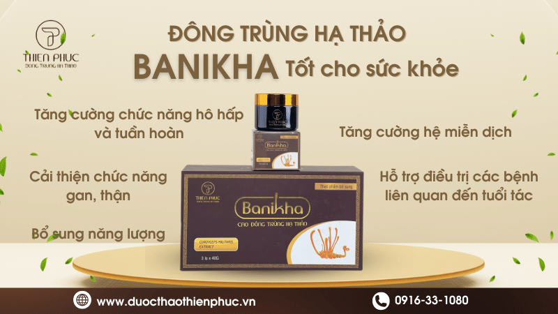 Đông Trùng Hạ Thảo Banikha Tốt Cho Sức Khỏe