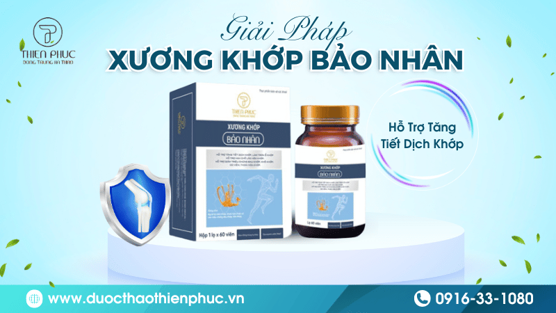 Bảo Nhân Hỗ Trợ Khớp – Giải Pháp Toàn Diện Cho Khớp