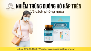 Nhiễm Trùng Đường Hô Hấp Trên Và Cách Phòng Ngừa