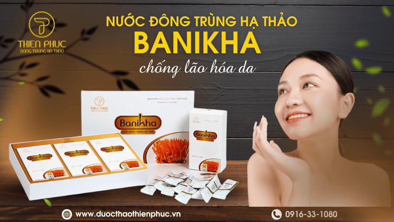 Nước Đông Trùng Chống Lão Hóa