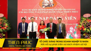 TỔ CHỨC ĐẢNG TRONG DOANH NGHIỆP Kết nối sự phát triển và trách nhiệm xã hội