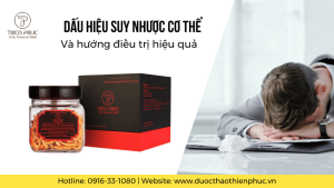 Những Dấu Hiệu Suy Nhược Cơ Thể và Hướng Điều Trị Hiệu Quả