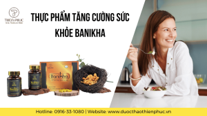 Thực Phẩm Tăng Cường Sức Khỏe Banikha