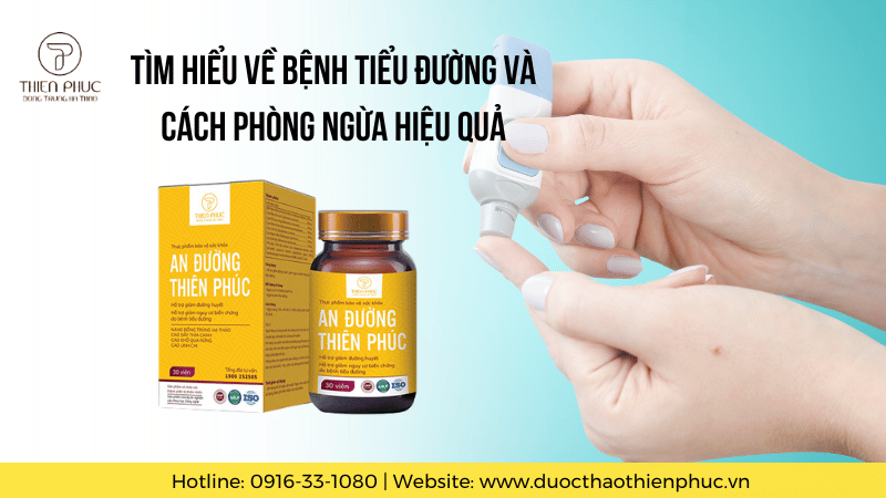 Tìm Hiểu Về Bệnh Tiểu Đường Và Cách Phòng Ngừa Hiệu Quả