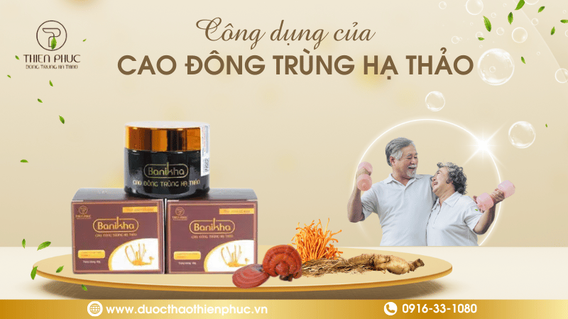 Công Dụng Banikha Đông Trùng Hạ Thảo