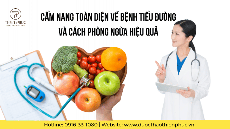 Cẩm Nang Về Bệnh Tiểu Đường Và Cách Phòng Ngừa Hiệu Quả