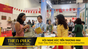 HỘI NGHỊ XÚC TIẾN THƯƠNG MẠI Dược Thảo Thiên Phúc và cơ hội tại thị trường ĐNA